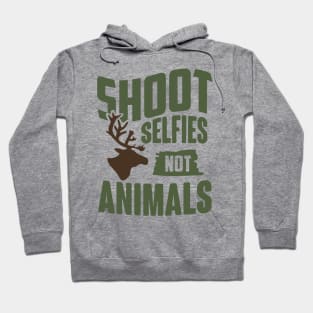 Shoot Selfies Not Animals Hoodie